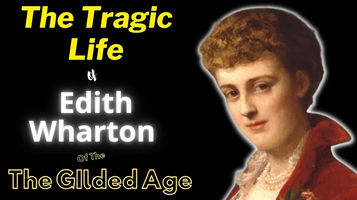 The Tragic Life Of Edith Wharton In The Gilded Age
