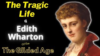 Who Was Edith Wharton In The Gilded Age?