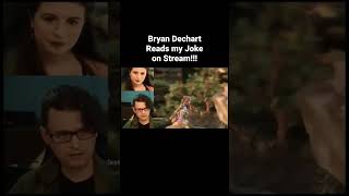 Bryan Dechart Reads My Joke