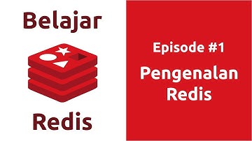 Belajar Redis - 1 Pengenalan Redis