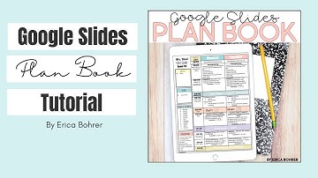 Google Slides Teacher Plan Book Tutorial
