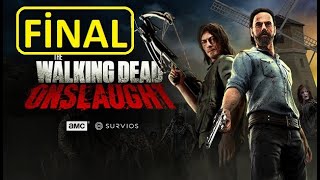 The Walking Dead Onslaught VR / Soluksuz Aksiyon (FİNAL)