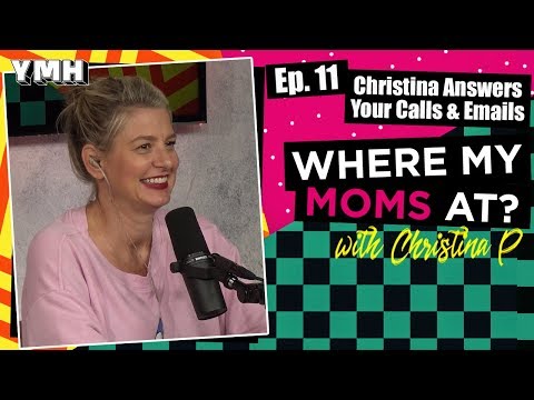 Ep. 11 CP Takes Your Calls | Where My Mom's At Podcast