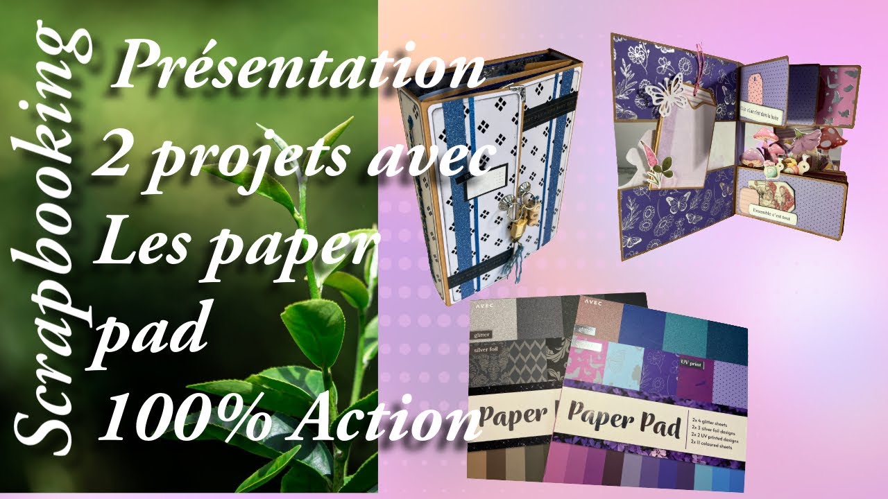 Scrapbooking, voici deux projets réalisés avec les paper pad de chez Action, facile et rapide