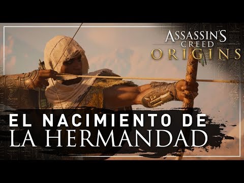 Assassin's Creed Origins - El Nacimiento de la Hermandad