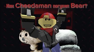 :  Cheedaman  BEAR?