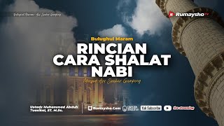 Rincian Cara Shalat Nabi - Ustadz Muhammad Abduh Tuasikal, M.Sc.