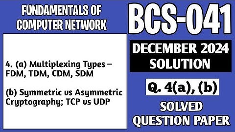 P8- 4(a), (b) | BCS041 Dec 24 Solution | BCS41 Solved Question Paper | BCS 041 Important Questions