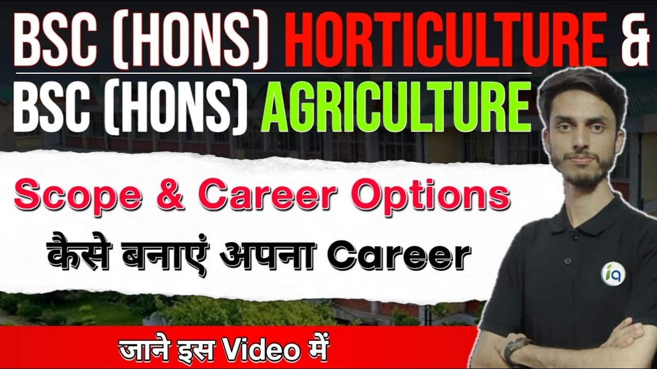 career-options-in-bsc-hons-agriculture-horticulture-complete