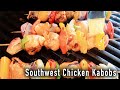 Southwest Grilled Chicken Kabobs | Easy Southwest Chicken Marinade