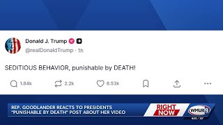 Goodlander says Trump's statements about video inciting 'political violence'