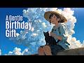 Birthday Lo-Fi Vocal For July Babies | Summer Begins, and So Do You | Round Harmony | Fina Klaverl