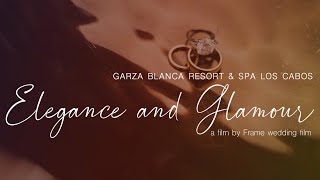 Luxury Unveiled: A Lavish Wedding at Garza Blanca Los Cabos | Opulence, Elegance, and Fireworks!