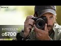Introducing the sony a6700