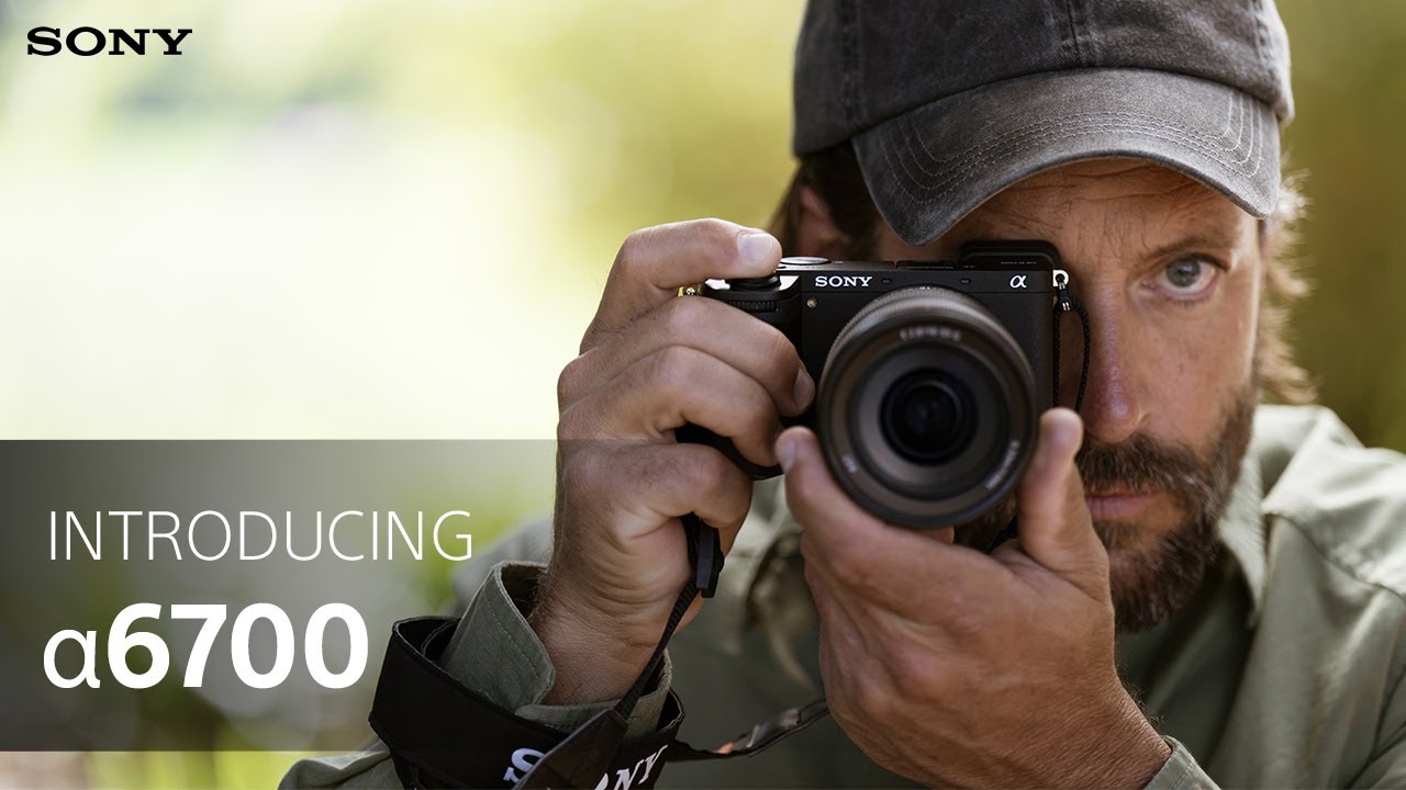 Introducing the Sony a6700 