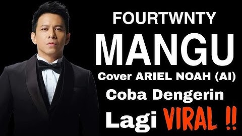 MANGU - ARIEL NOAH Fourtwnty COVER | Tiktok Song
