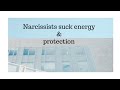 How narcissists suck your energy + Tips to preserve it