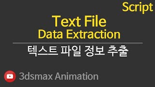 3dsMax Python Text File Data Extraction