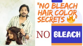Ep- 18 "Bina Bleach Hair Colour Kaise Kare? | No Bleach Hair Coloring Secrets | Masterstroke Series"
