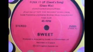 Sweet - Funk It Up (David&#39;s Song) (Special Disco Version)