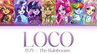 How Would The Rainbooms Sing: LOCO by ITZY (Christmas Special)