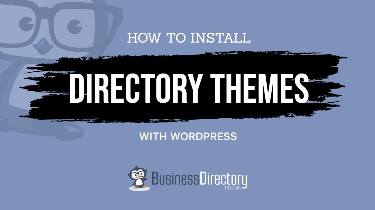 Business Directory Plugin Theme Installation Walkthrough - YouTube