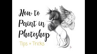 How to Paint in Photoshop Tutorial - Tips   Tricks - Pegasus Art