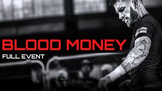 King of the Streets: Blood Money [Full Event]