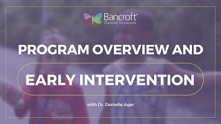 Program Overview and Early Intervention with Dr. Danielle Ager