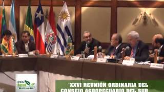 ECORURAL TV - XXVI Reunión Ordinaria del Consejo Agropecuario del Sur, en Sta. Cruz - Bolivia