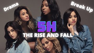 THE RISE AND FALL OF FIFTH HARMONY (SUCCESS, DRAMA, BREAKUP)