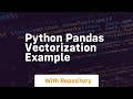 python pandas vectorization example