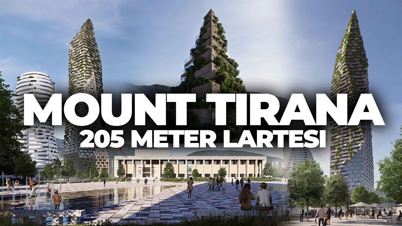 Mount tirana kulla me e larte ne shqiperi 205 meter lartesi update