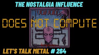 Download Lagu Why I Will Never Like VOIVOD As Much As You. LET'S TALK METAL #264 MP3 Download Lagu Why I Will Never Like VOIVOD As Much As You. LET'S TALK METAL #264 MP3