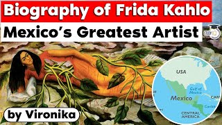 Biography of Frida Kahlo - Why Frida Kahlo is considered one of the greatest artists of Mexico? UPSC screenshot 4