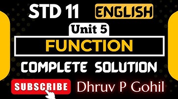 Std 11 | English | Unit 5 | Read 1 | Function | complete solution | Dhruv P Gohil