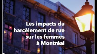 Les impacts du harcèlement de rue sur les femmes à Montréal: dévoilement des résultats de l'étude