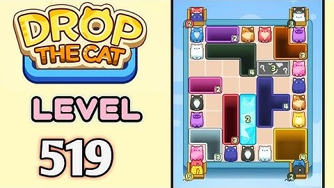 Drop the Cat! Level 519 Walkthrough