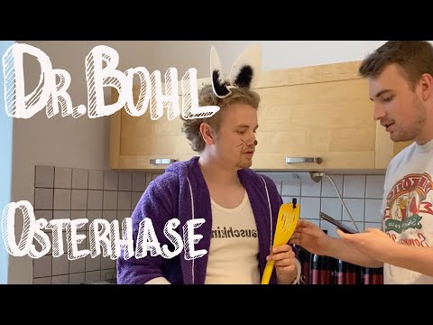 Dr.Bohl | Corona-Ferien Tagebuch: Tag32 | Osterhase