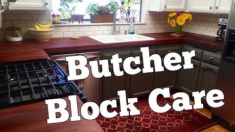 How to Take Care of Butcher Block Countertops | Butcher Block Care and Maintenance