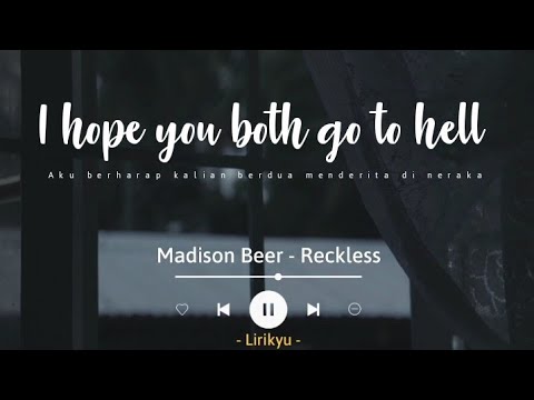 Reckless madison lyrics beer Lirik Lagu