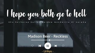 Reckless - Madison Beer (Lyrics Terjemahan) Sad song 'How could you be so reckless with my heart?'