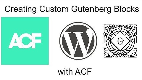 NEO West WordPress Monthly MeetUp - Creating Custom Gutenberg Blocks with ACF