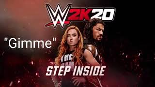 WWE 2K20 1st Theme 'Gimme' by BANKS