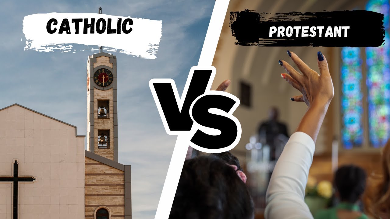 Top 10 difference between catholic and protestant youtube