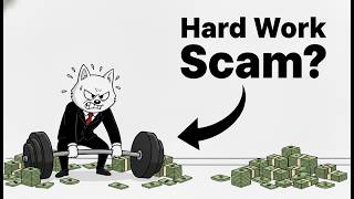 The ‘Work Hard’ Scam (Why Effort Alone Won’t Make You Rich)