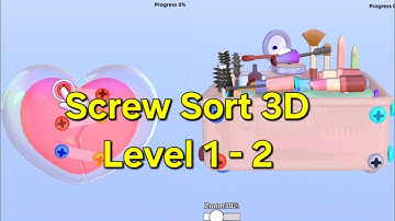 Screw Sort 3D -Level 1 - 2