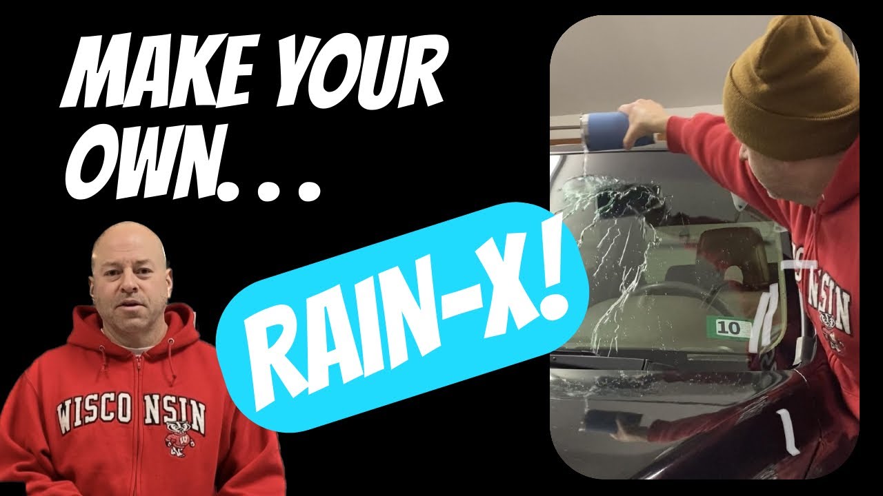 Make Your Own RainX YouTube