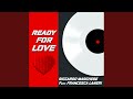 Ready For Love (Extended Mix)