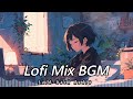 【Playlist】Lofi chill beats 作業用BGM 勉強用BGM ChillBGM Lofi Chillout Sleep to #lofi #bgm